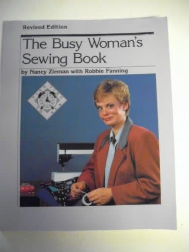 Book cover for The Busy Woman's Sewing Book by Zieman, Nancy