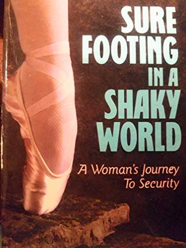 Book cover for Sure Footing in a Shaky World: A Woman's Journey to Security by Miller, Kathy Collard