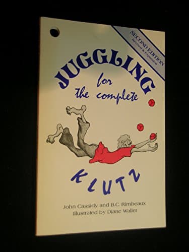 Book cover for Juggling for the Complete Klutz by John Cassidy