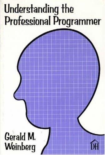 Book cover for Understanding the Professional Programmer by Weinberg, Gerald M.