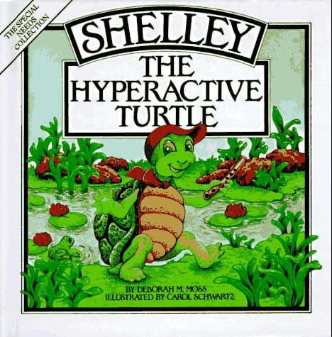 Book cover for Shelley, the Hyperactive Turtle by Deborah Moss
