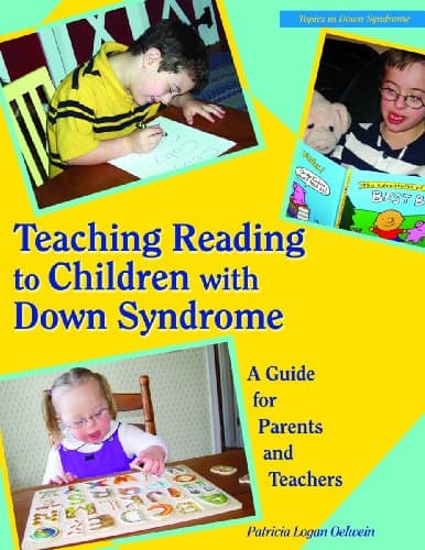 Book cover for Teaching Reading to Children With Down Syndrome: A Guide for Parents and Teachers (Topics in Down Syndrome) by Oelwein, Patricia Logan