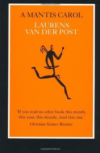 Book cover for A Mantis Carol by van der Post, Laurens