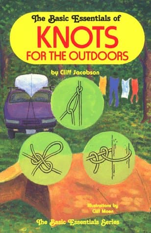 Book cover for The Basic Essentials of Knots for the Outdoors by Cliff Jacobson