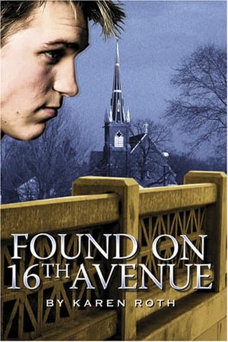 Book cover for Found On 16th Avenue by Karen Roth