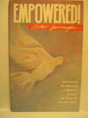 Book cover for Empowered! : Reclaiming the Meaning of Missions by Burroughs, Esther