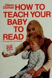 Book cover for How to Teach Your Baby to Read by Doman, Glenn