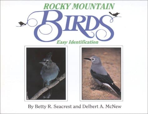 Book cover for Rocky Mountain Birds: Easy Identification by Seacrest, Betty R.