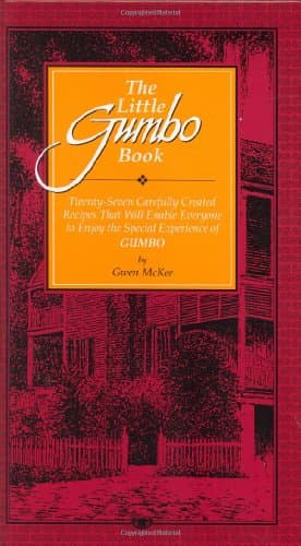 Book cover for The Little Gumbo Book: Twenty-seven Carefully Created Recipes That Will Enable Everyone to Enjoy the Special Experience of Gumbo by McKee, Gwen