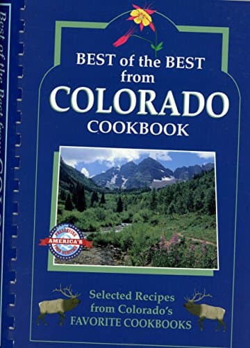 Book cover for Best of the Best from Colorado Cookbook: Selected Recipes from Colorado's Favorite Cookbooks by McKee, Gwen