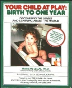 Book cover for Your Child at Play: Birth to One Year by Marilyn Segal