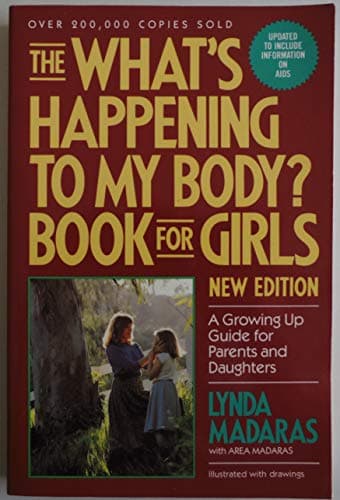What's Happening to My Body?: Book for Girls a Growing Up Guide for Parents and Daughters