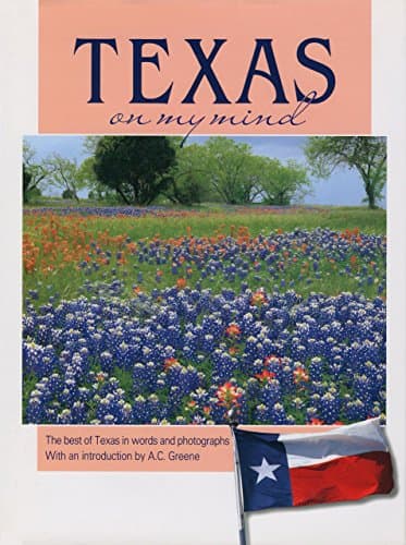Book cover for Texas on My Mind (America on My Mind Series) by Greene, A. C.