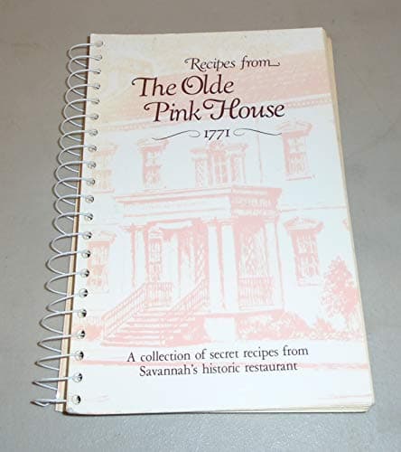 Book cover for Recipes from the Olde Pink House, 1771 by Unknown