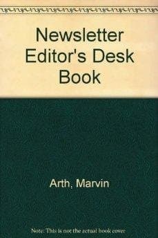 Book cover for Newsletter Editor's Desk Book by Arth, Marvin