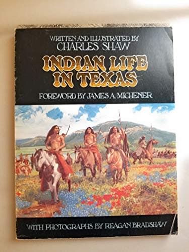 Book cover for Indian Life in Texas by Shaw, Charles
