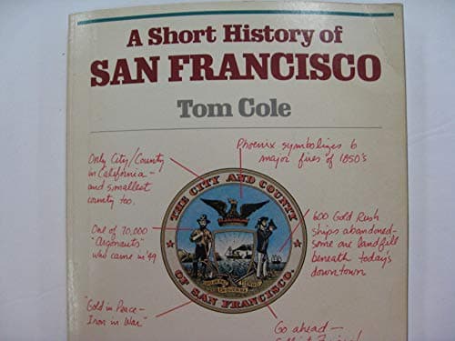 Book cover for A short history of San Francisco by Tom Cole -