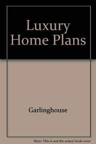 Book cover for Luxury Home Plans by Garlinghouse Company