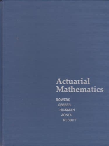 Book cover for Actuarial Mathematics by Newton L. Bowers Jr.