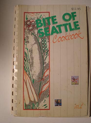Book cover for Bite of Seattle : Volume 2 by Unknown