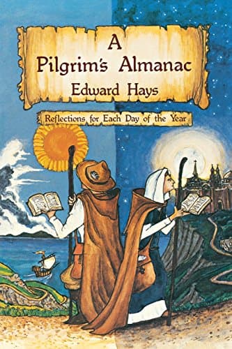 A Pilgrims Almanac: Reflections for Each Day of the Year
