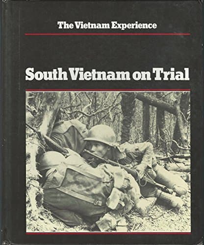 Book cover for South Vietnam on Trial: Mid-1970-1972 (Vietnam Experience) by Fulghum, David
