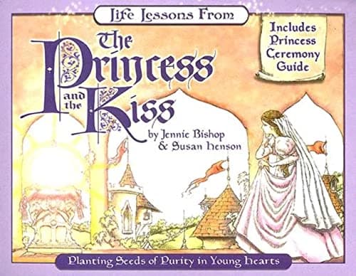 Book cover for Life Lessons from the Princess and the Kiss (Revive Our Hearts) by Bishop, Jennie