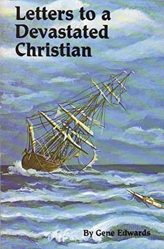 Book cover for Letters to a Devastated Christian by Gene Edwards