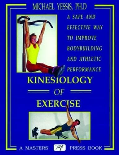 Book cover for Kinesiology of Exercise by Yessis,Michael