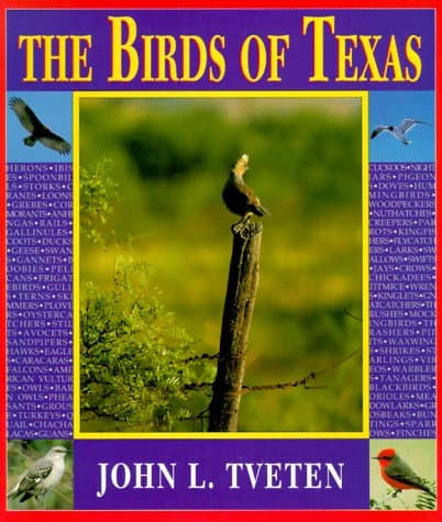 Book cover for The Birds of Texas by Tveten, John L.