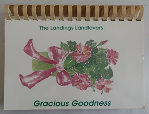Book cover for Gracious Goodness by GA, Jr. League of Macon