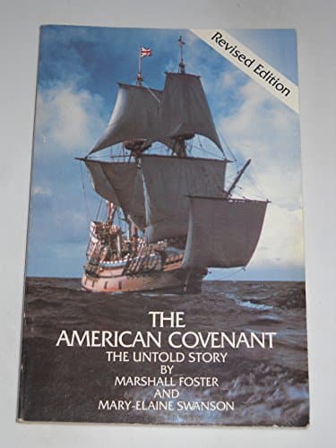 Book cover for The American Covenant: The Untold Story by Foster, Marshall E.