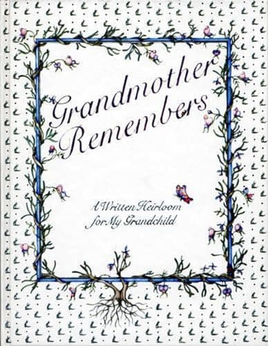 Book cover for Grandmother Remembers: A Written Heirloom for My Grandchild by Judith Levy