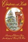 Book cover for Christmas with Kate: A treasury of Christmas stories from the pages of Heart of the home by , Illustrated by Bealmear, Bruce