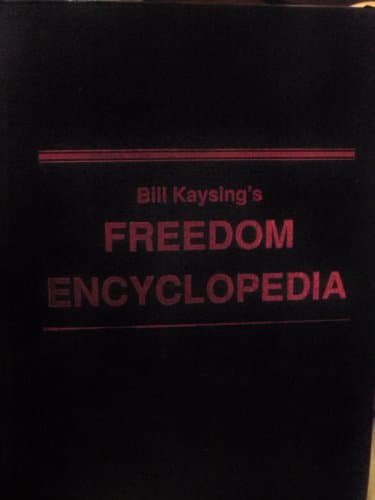Book cover for Bill Kaysing's Freedom Encyclopedia by Kaysing, Bill