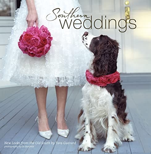 Book cover for Southern Weddings: New Looks from the Old South by Guerard, Tara