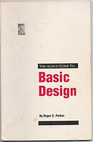 Book cover for The Aldus Guide to Basic Design by Roger C. Parker