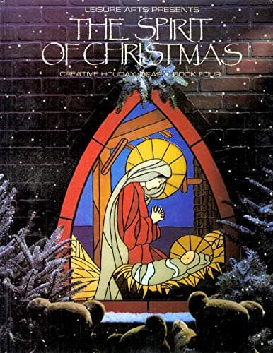 Book cover for The Spirit of Christmas (Creative Holiday Ideas) by Leisure Arts Staff