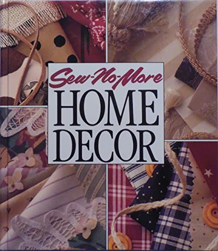 Book cover for Sew No More: Home Decor (Memories in the Making Series) by Childs, Anne Van Wagner