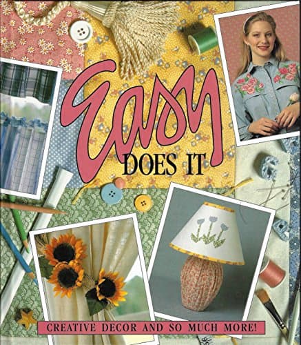 Book cover for Easy Does It: Creative Decor and So Much More (Memories in the Making Series) by Childs, Anne Van Wagner