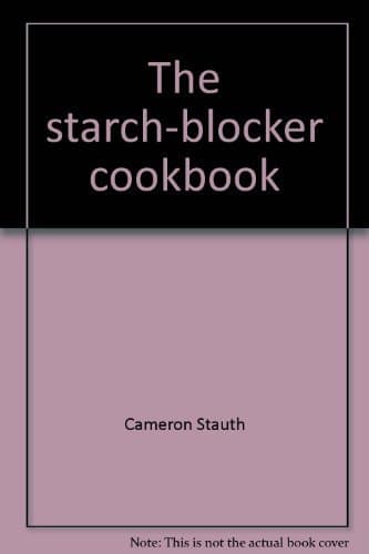 Book cover for The starch-blocker cookbook by Stauth, Cameron