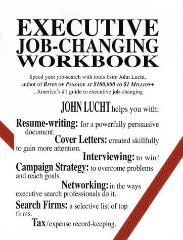 Book cover for Executive Job-Changing Workbook by Lucht, John