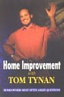 Book cover for Home Improvement: Homeowner's Most Often Asked Questions by Tynan, Tom