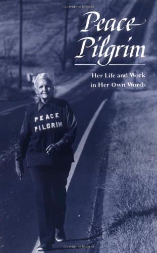 Book cover for Peace Pilgrim: Her Life and Work in Her Own Words by Peace Pilgrim