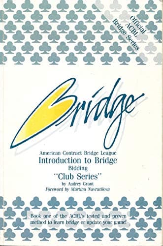 Book cover for The Club Series: Introduction to Bridge - Bidding by Audrey Grant