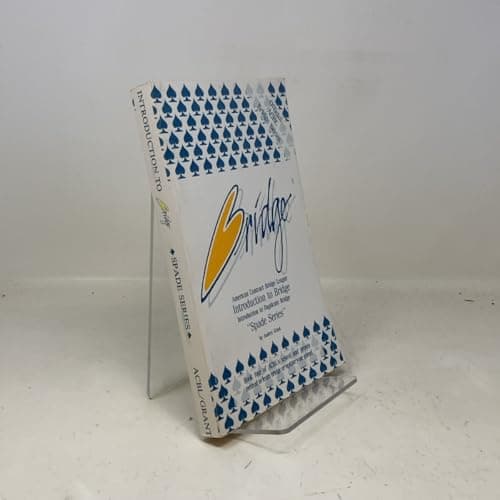 Book cover for The Spade Series: An Introduction To Duplicate Bridge by Audrey Grant