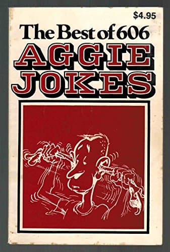 Book cover for The Best of 606 Aggie Jokes by Anonymous