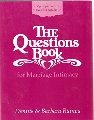 Book cover for The Questions Book for Marriage Intimacy by Rainey, Dennis