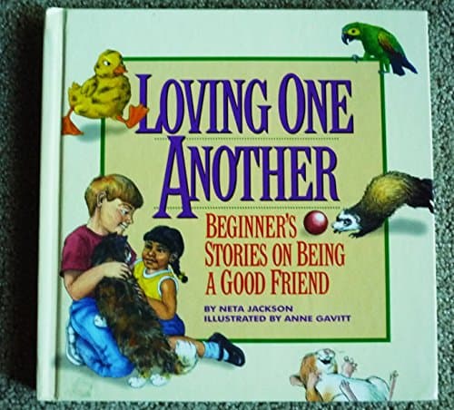 Book cover for Loving One Another: Beginner's Stories on Being a Good Friend by Jackson, Neta