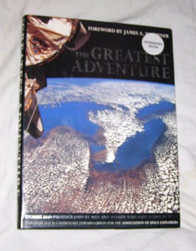 The Greatest Adventure/Apollo 13 & Other Space Adventures by Those Who Flew Them!